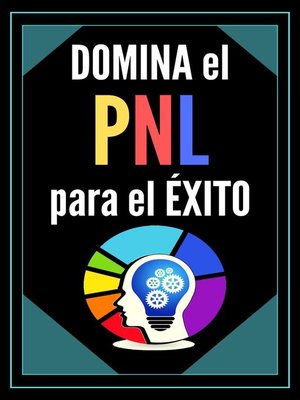 cover image of Domina el pnl Para el Éxito